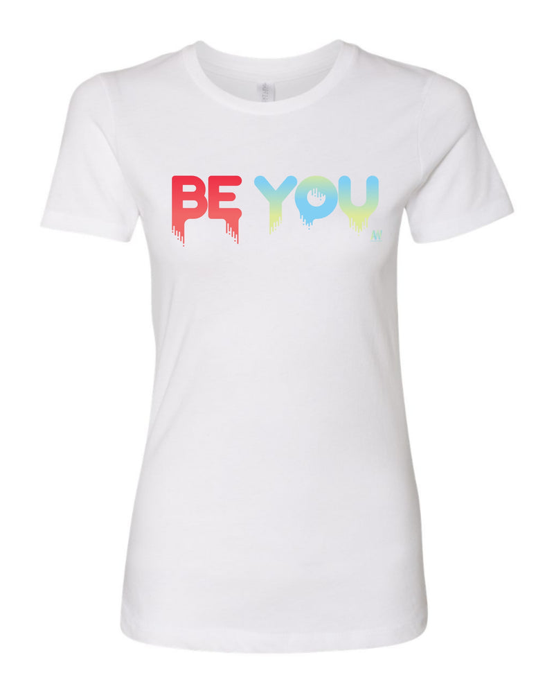 Be You - Women's Shirt