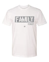 Family First Stencil - Shirts for Men