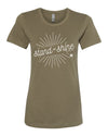 Stand & Shine - Women's Shirt