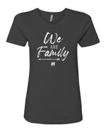 We Are Family Graphic - Women's Shirt